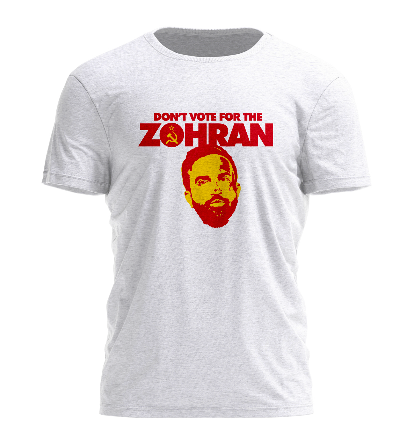 Don't Vote for the Zohran T-Shirt